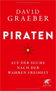 Cover von "Piraten - Auf der Suche nach der wahren Freiheit" 